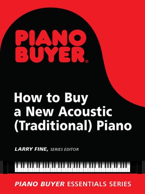 cover image of How to Buy a New Acoustic (Traditional) Piano